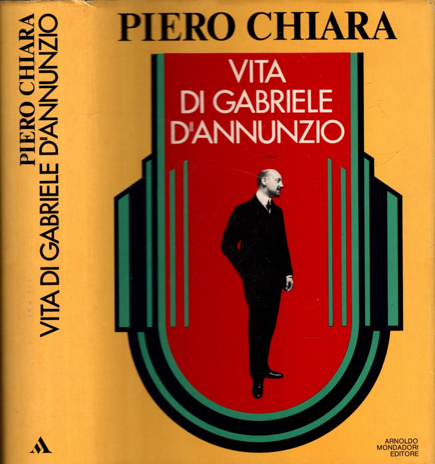 VITA DI GABRIELE D'ANNUNZIO - PIERO CHIARA