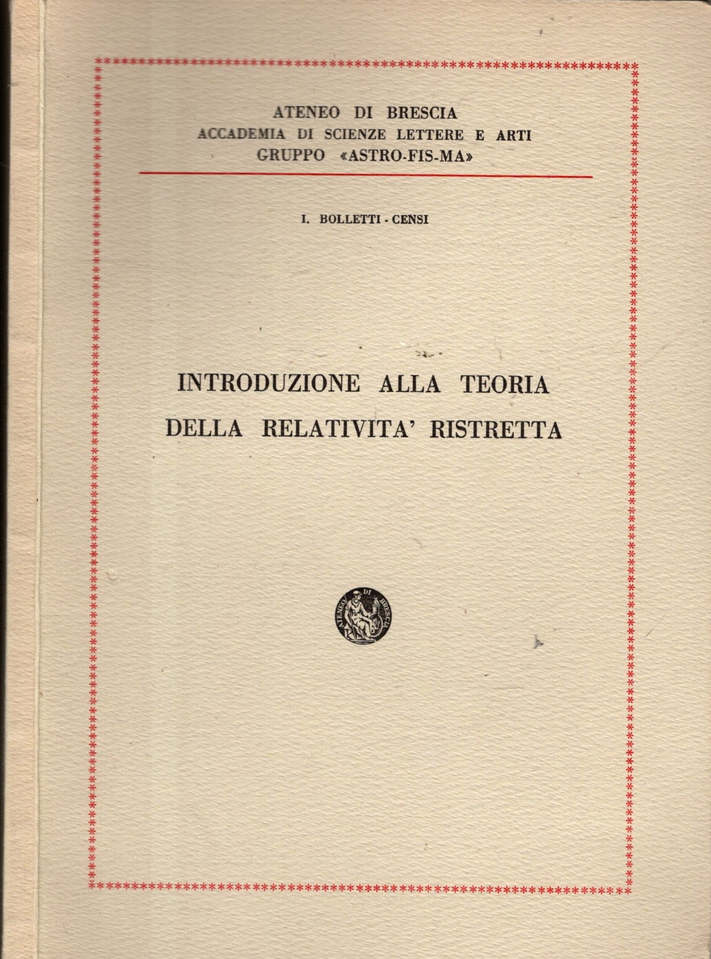 INTRODUZIONE ALLA TEORIA DELLA RELATIVITA' RISTRETTA