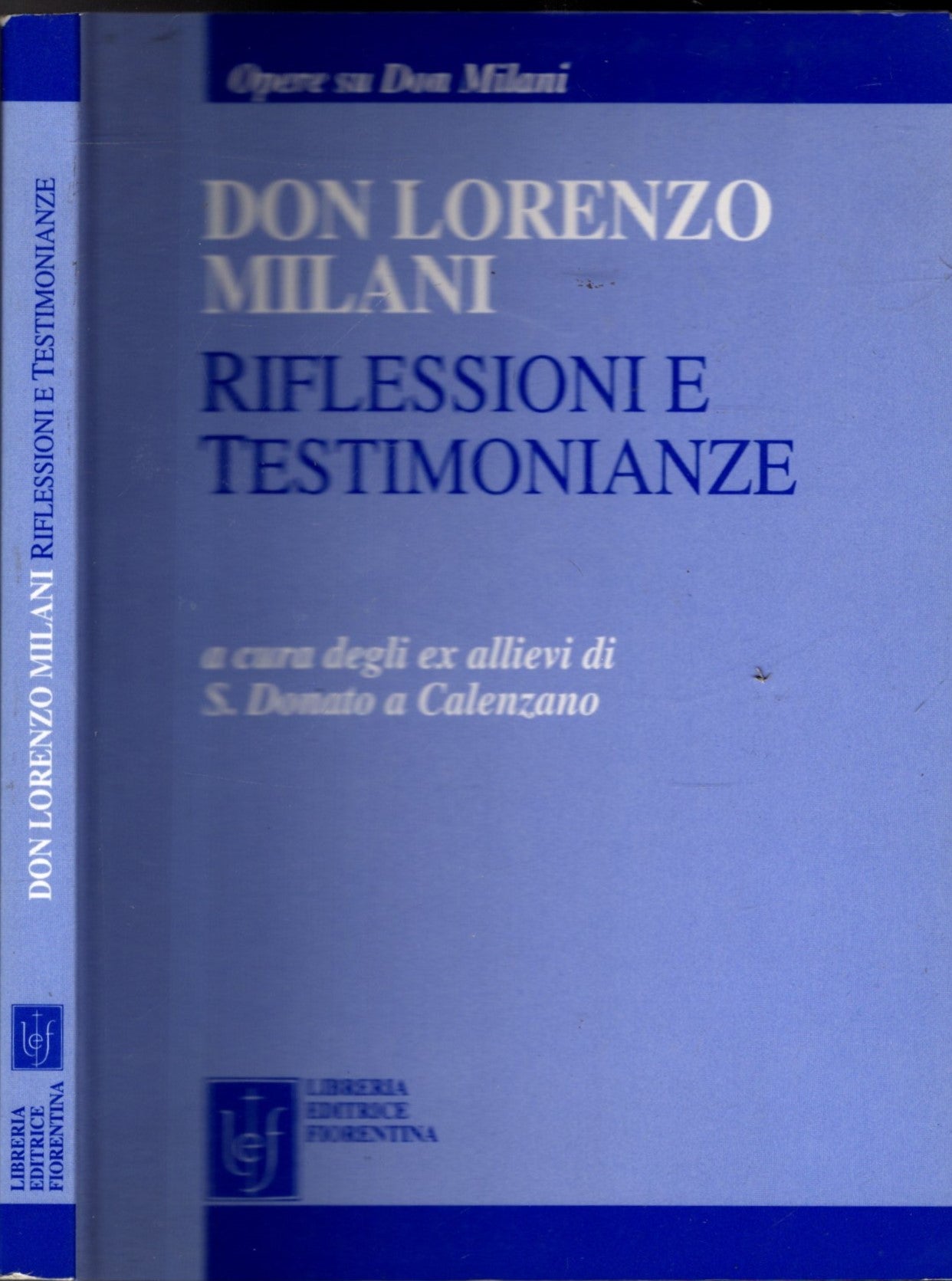 Don Lorenzo Milani. Riflessioni e testimonianze