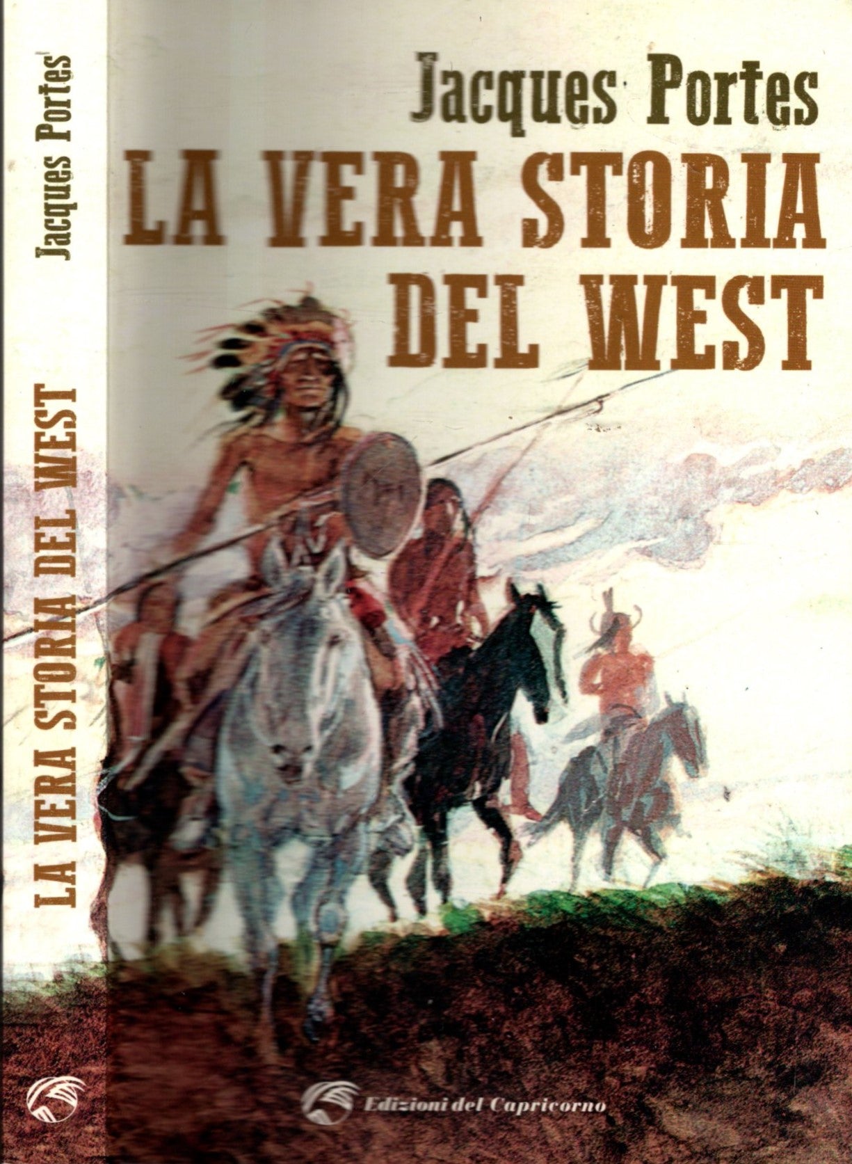 La vera storia del West - Portes, Jacques