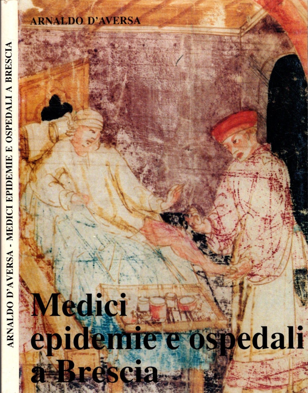 MEDICI EPIDEMIE E OSPEDALI A BRESCIA