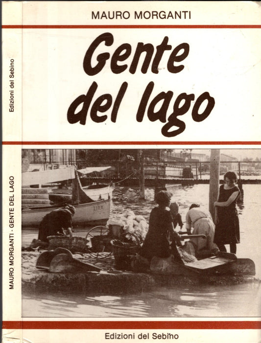 GENTE DEL LAGO -MAURO MORGANTI
