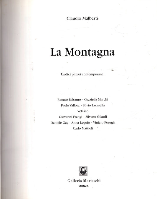 LA MONTAGNA. UNDICI PITTORI CONTEMPORANEI