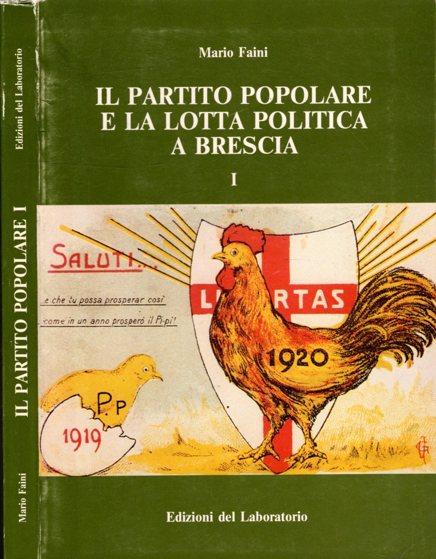 IL PARTITO POPOLARE E LA LOTTA POLITICA A BRESCIA VOL. 1**