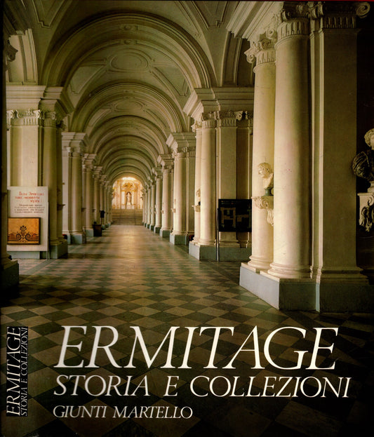 Ermitage. Storia e collezioni