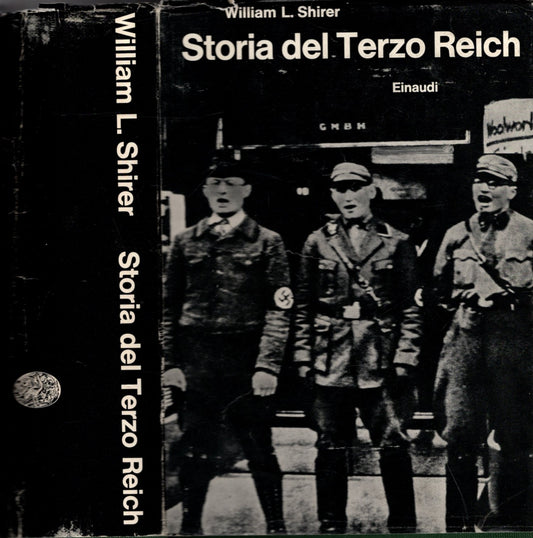 STORIA DEL TERZO REICH - WILLIAM L SHIRER