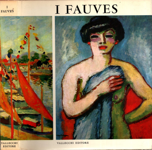 I FAUVES - JEAN-PAUL CRESPELLE