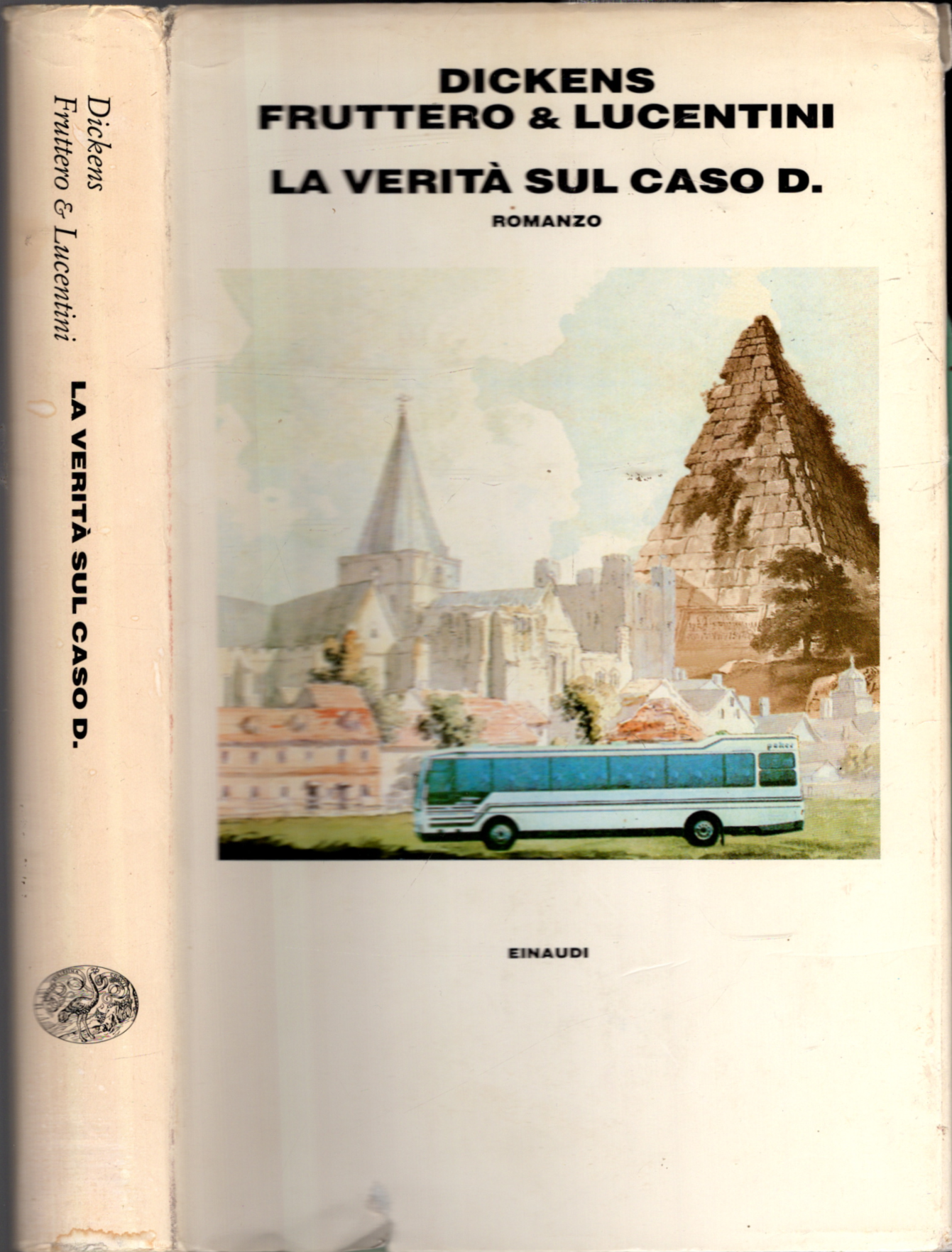 La verità sul caso D. / Dickens, Charles - FRUTTERO & LUCENTINI