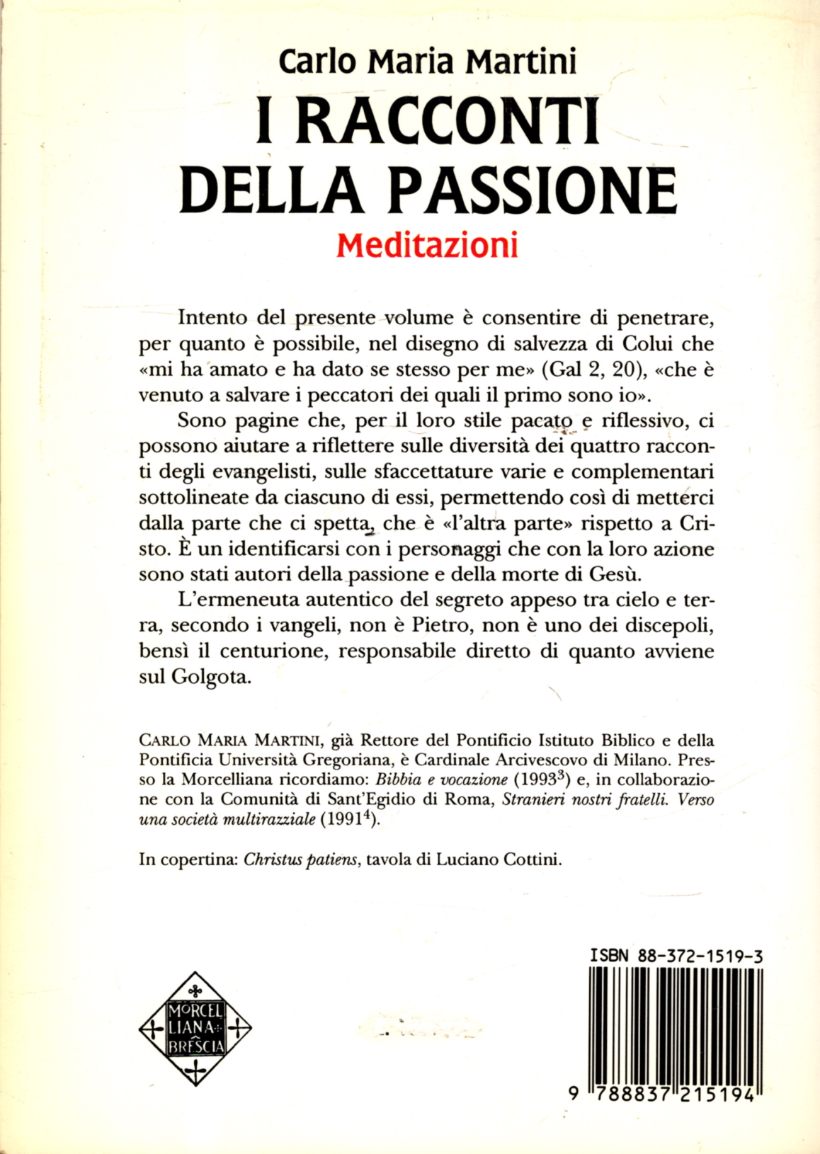 I racconti della passione. Meditazioni - CARLO MARIA MARTINI