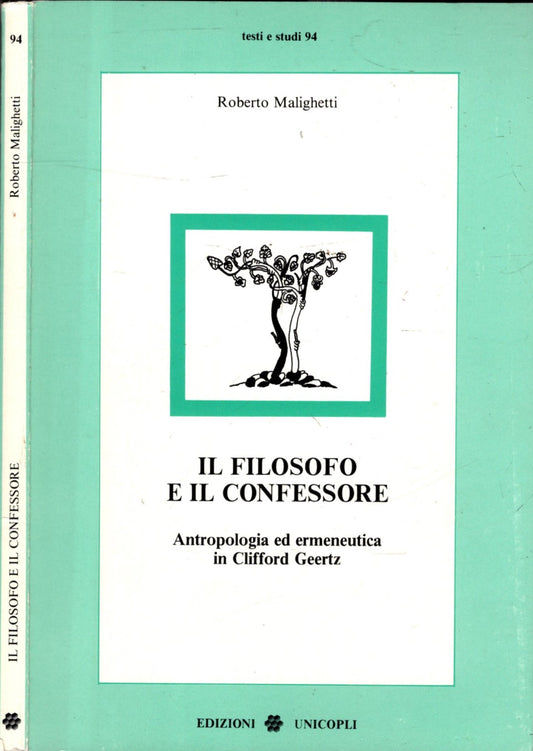 Il filosofo e il confessore. Antropologia e ermeneutica in Clifford Geertz