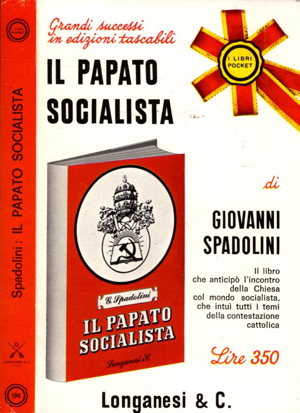 IL PAPATO SOCIALISTA ** G. SPADOLINI ** LONGANESI