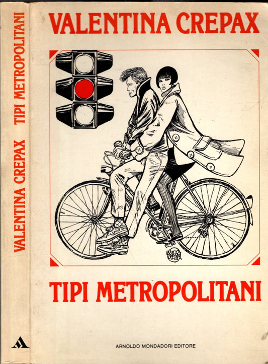 Tipi metropolitani - Crepax, Valentina