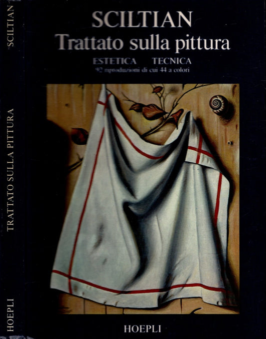 SCILTIAN TRATTATO SULLA PITTURA ESTETICA E TECNICA **GREGORIO SCILTIAN