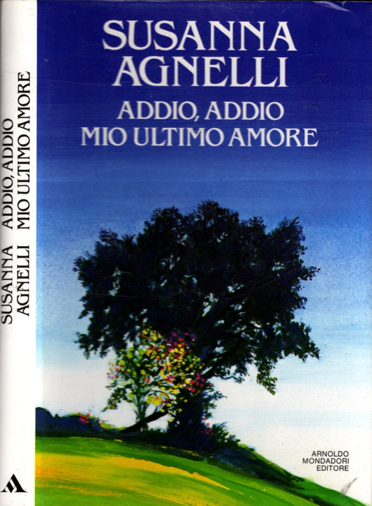 ADDIO, ADDIO MIO ULTIMO AMORE - SUSANNA AGNELLI