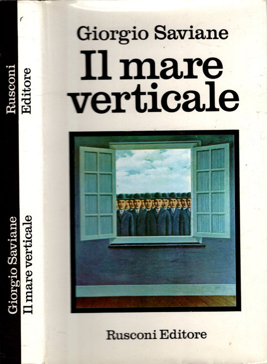 GIORGIO SAVIANE IL MARE VERTICALE ED.RUSCONI