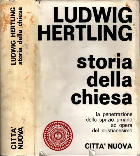 STORIA DELLA CHIESA LA PENETRAZIONE DELLO SPAZIO UMANO AD OPERA DEL CRISTIANESIMO