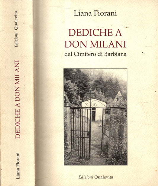 DEDICHE A DON MILANI DAL CIMITERO DI BARBIANA