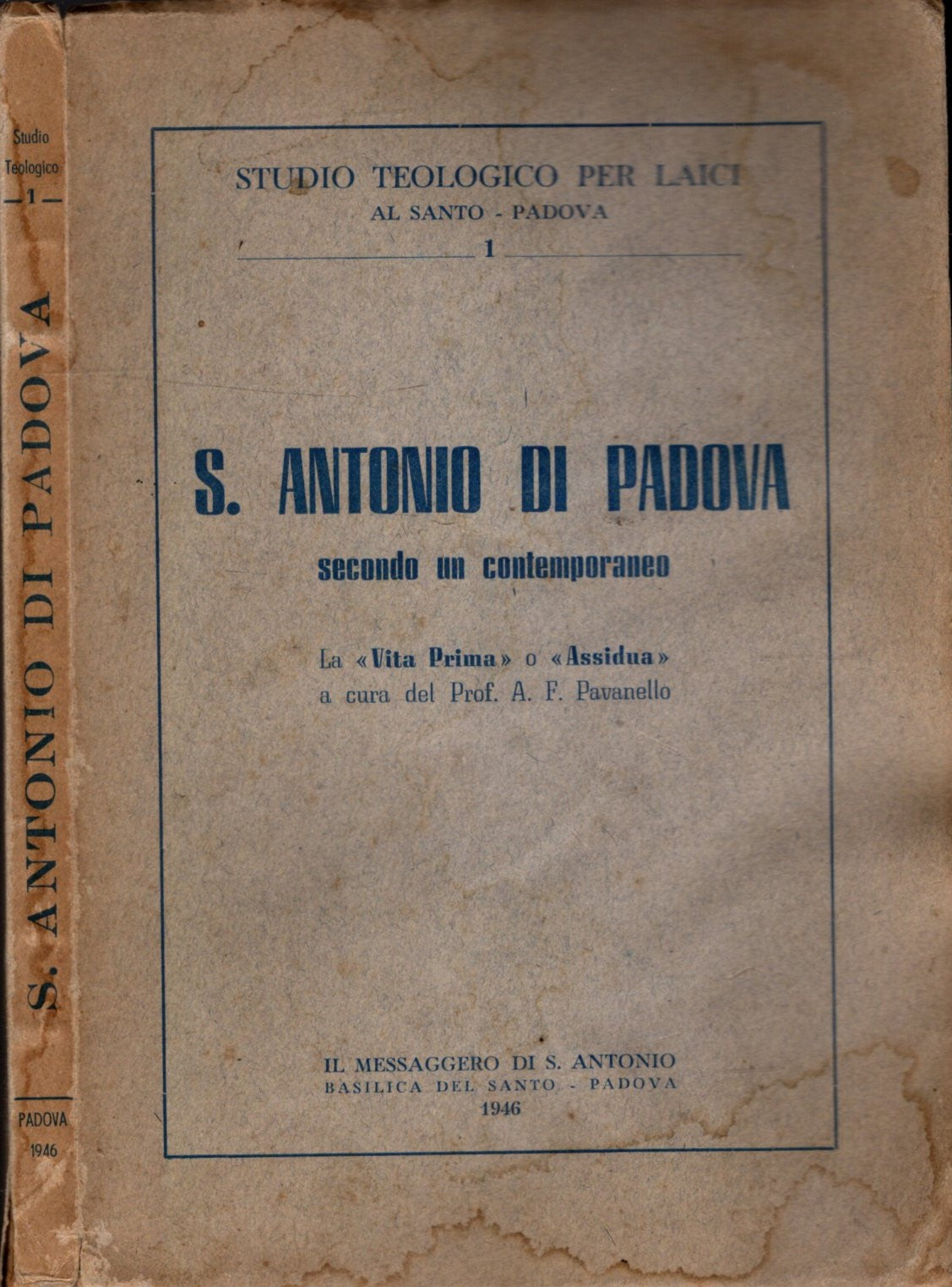 S. ANTONIO DI PADOVA SECONDO UN CONTEMPORANEO