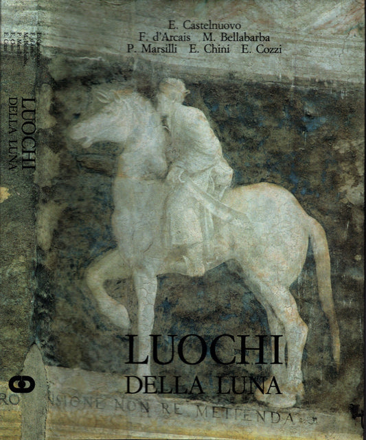 LUOCHI DELLA LUNA - LE FACCIATE AFFRESCATE A TRENTO