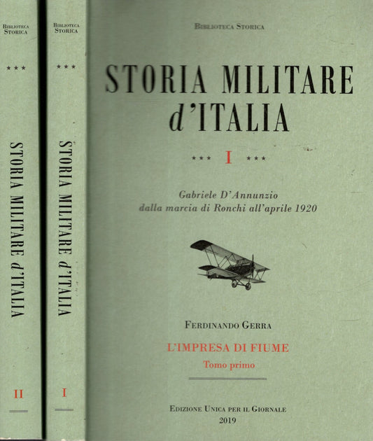 STORIA MILITARE D'ITALIA - L'IMPRESA DI FIUME 2 TOMI