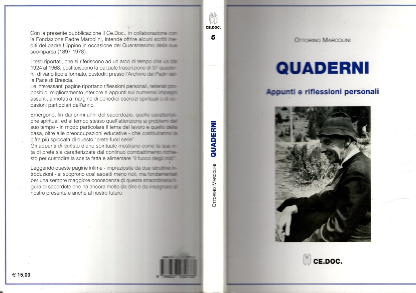 QUADERNI APPUNTI E RIFLESSIONI PERSONALI - OTTORINO MARCOLINI