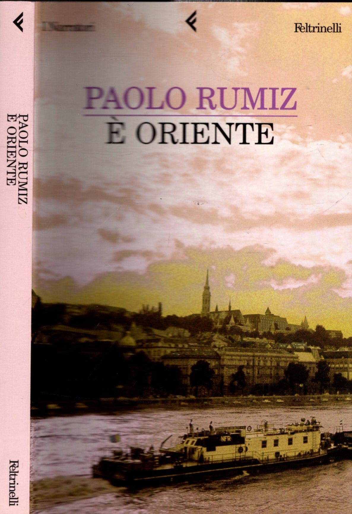 È Oriente ** PAOLO RUMIZ