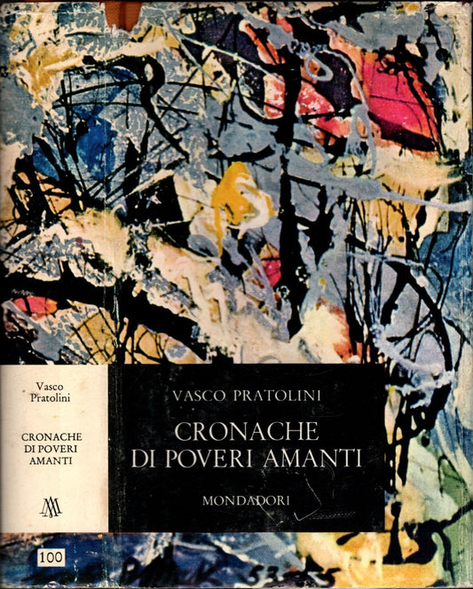 CRONACHE DI POVERI AMANTI - VASCO PRATOLINI