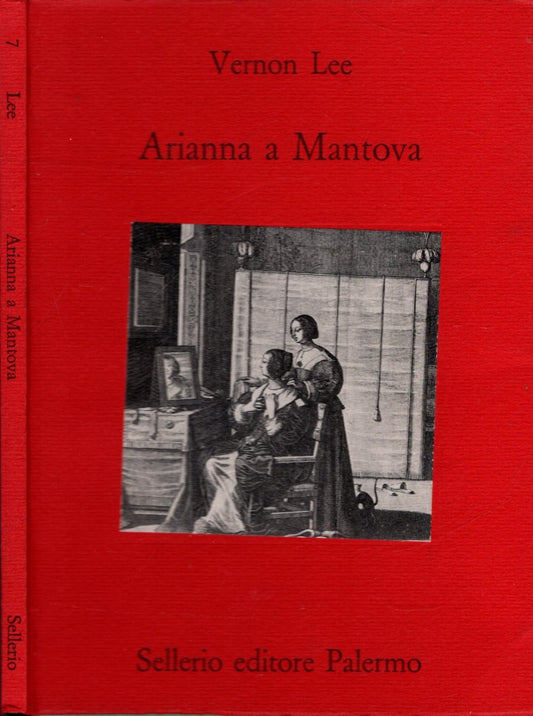 Arianna a Mantova - Lee, Vernon