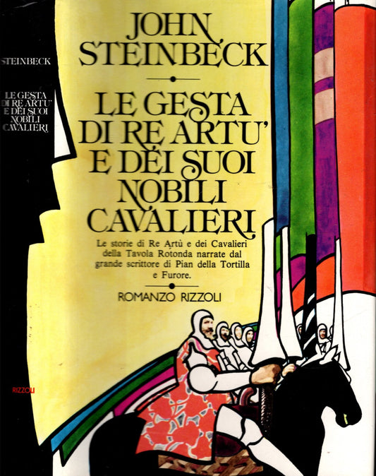 Le gesta di re Artu' e dei suoi nobili cavalieri - JOHN STEINBECK