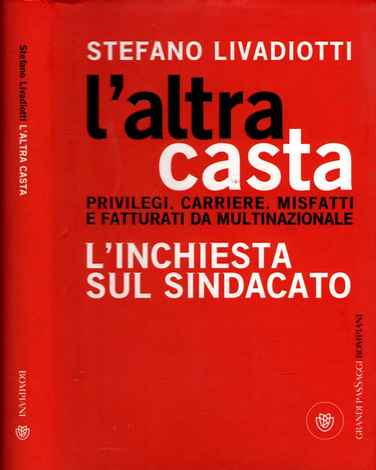 L'ALTRA CASTA - STEFANO LIVADIOTTI