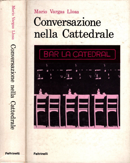 CONVERSAZIONE NELLA CATTEDRALE - Vargas Llosa, Mario