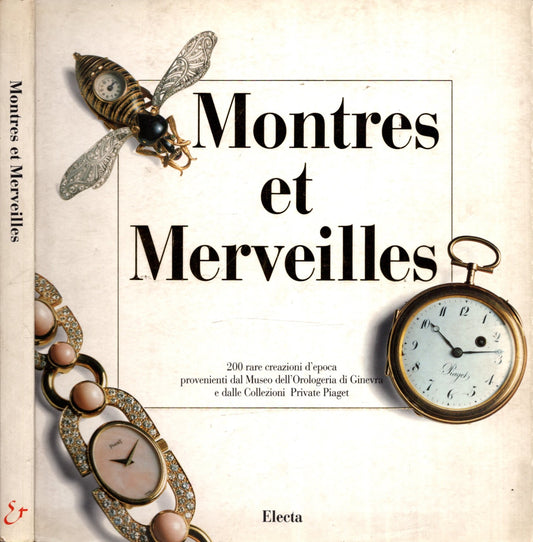 Montres et Merveilles. Ediz. francese e italiana