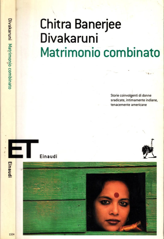 Matrimonio combinato - Divakaruni, Chitra Banerjee