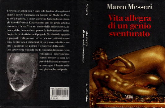 Vita allegra di un genio sventurato - MARCO MESSERI