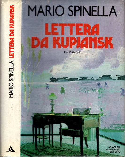 LETTERE DA KUPJANSK - MARIO SPINELLA