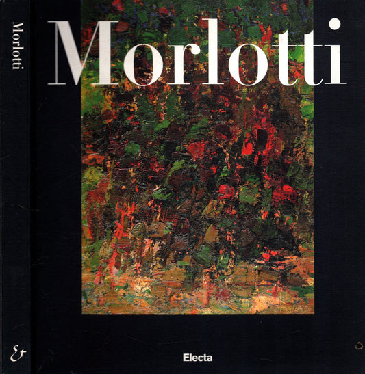 MORLOTTI OPERE 1936-1991**