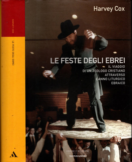 Le feste degli ebrei - Cox, Harvey