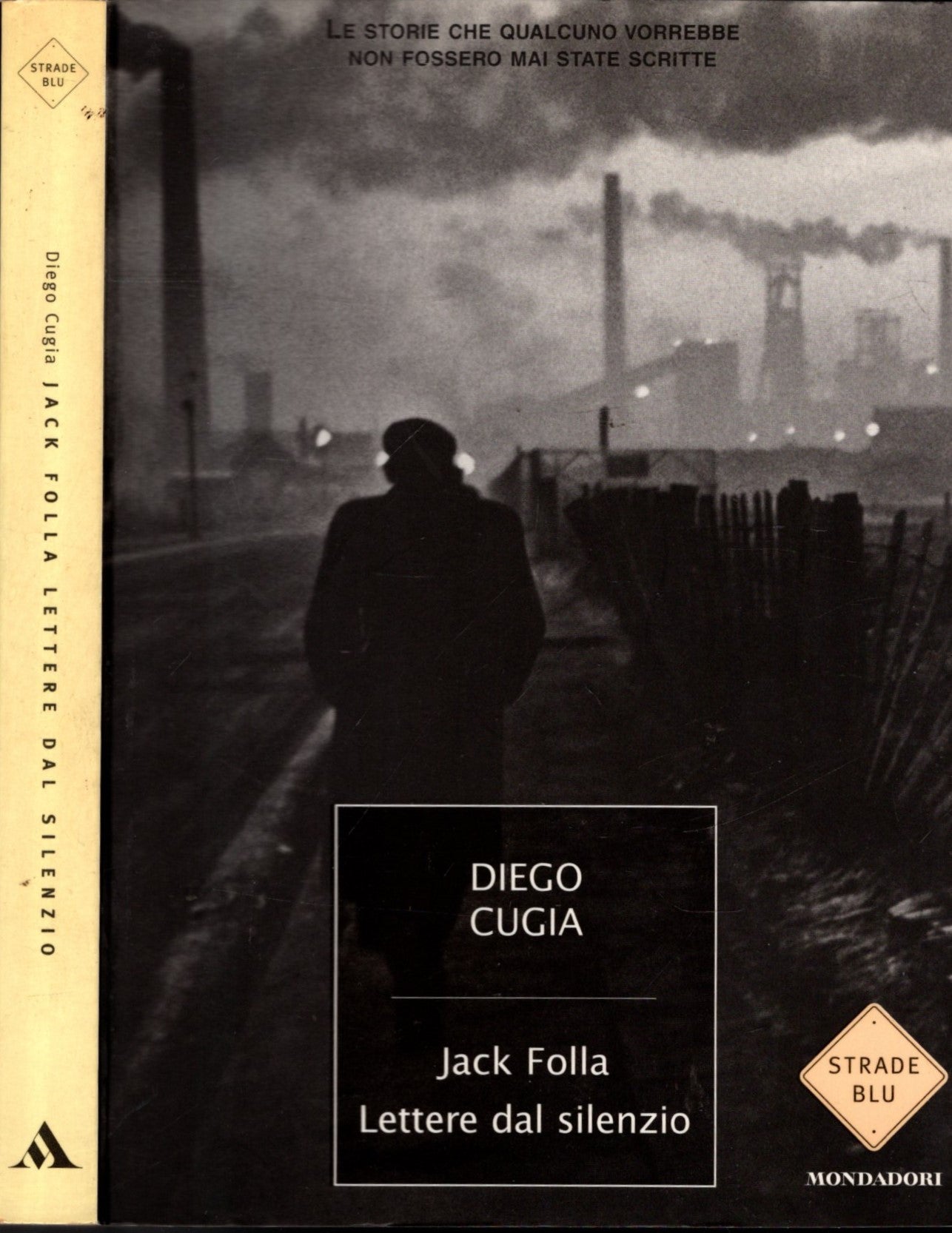 Jack Folla. Lettere dal silenzio - DIEGO CUGIA