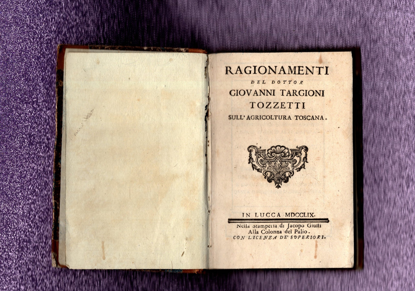 RAGIONAMENTI GIOVANNI TARGIONI TOZZETTI AGRICOLTURA TOSCANA LUCCA 1759