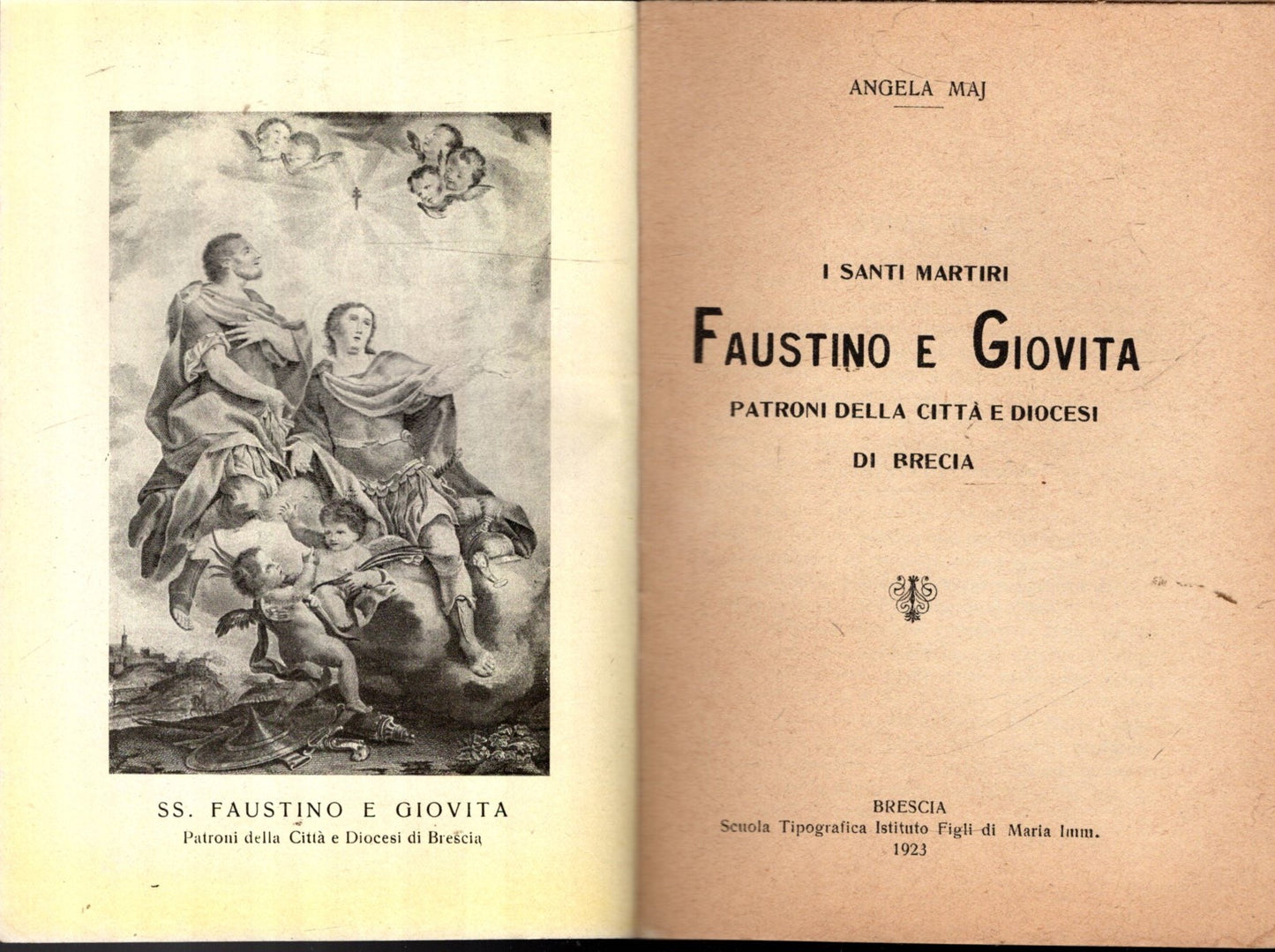 SANTI MARTIRI FAUSTINO E GIOVITA PATRONI DELLA CITTA' E DIOCESI DI BRESCIA (I)