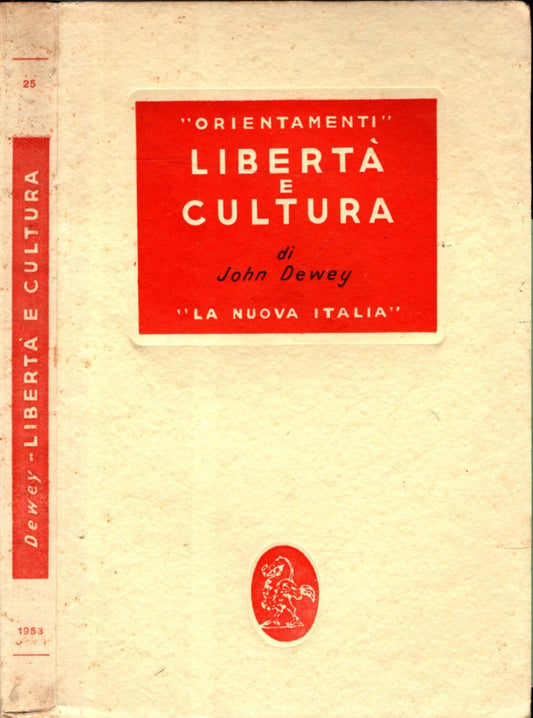 LIBERTA' E CULTURA - JOHN DEWEY