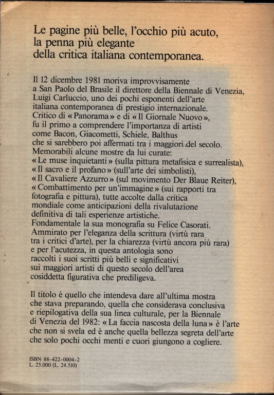La faccia nascosta della luna. Scritti scelti - Carluccio, Luigi