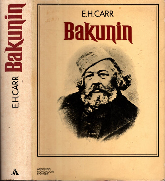 Bakunin - E. H. Carr**