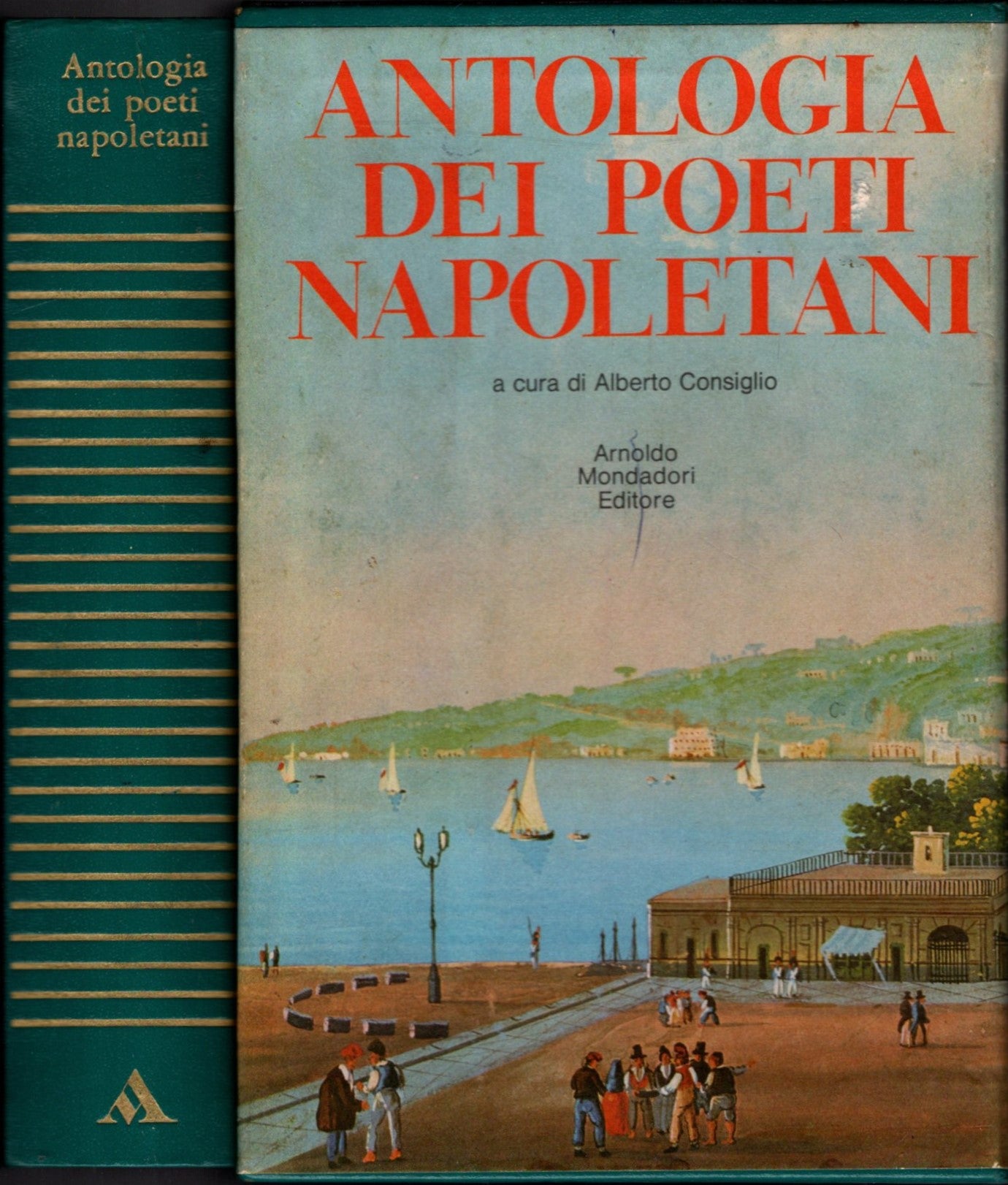 ANTOLOGIA DEI POETI NAPOLETANI - Alberto Consiglio