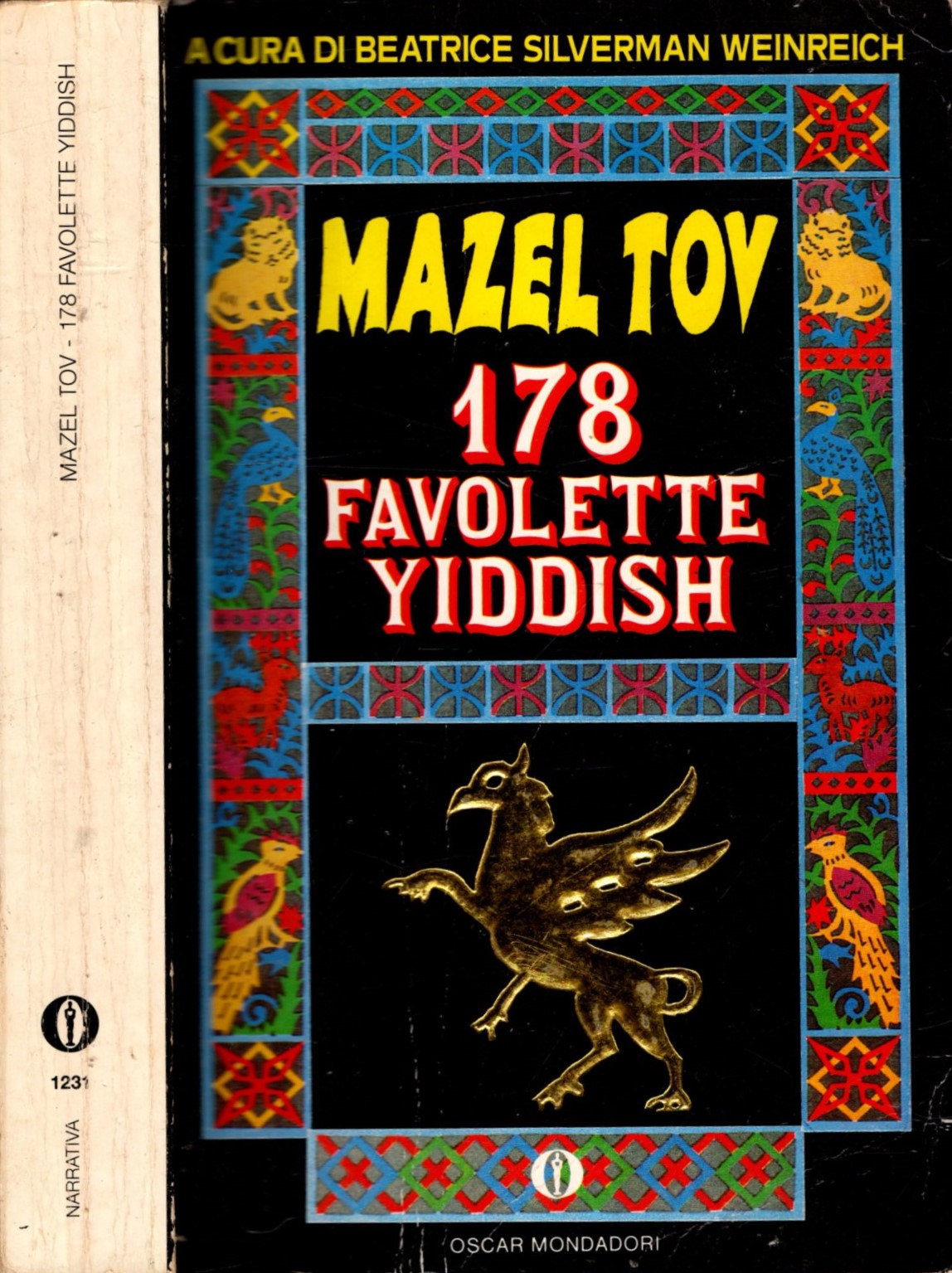 Mazel Tov. 178 favolette yiddish - Silverman Weinreich, B.
