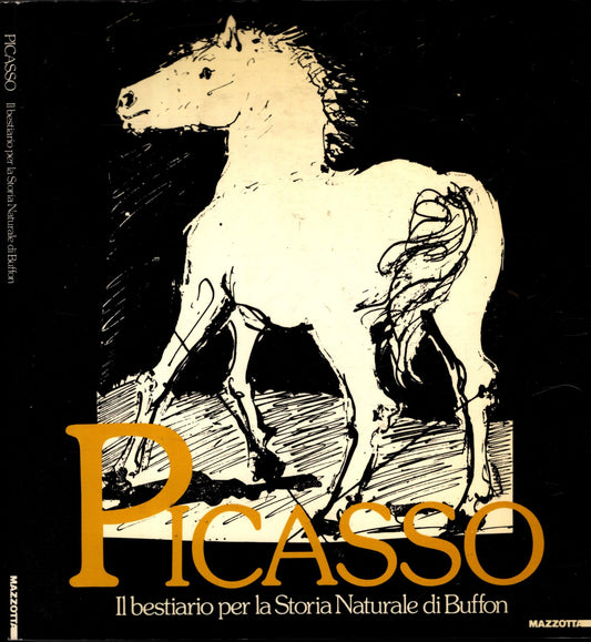 Picasso. Il bestiario per la storia naturale di Buffon, 31 rami biffati. Catalogo della mostra (Milano, 1988). Ediz. illustrata