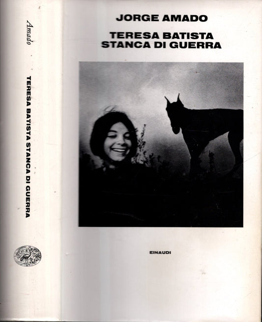 TERESA BATISTA STANCA DI GUERRA. TRADUZIONE DI GIULIANA SGRE GIORGI