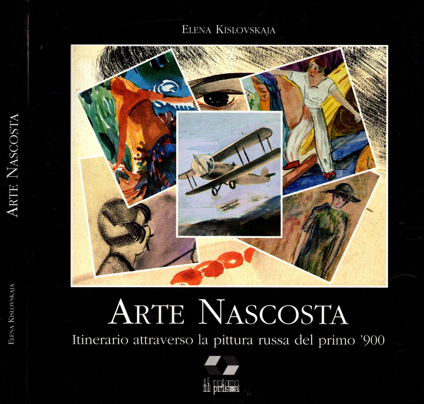 Arte nascosta Itinerario attraverso la Pittura Russa del primo '900