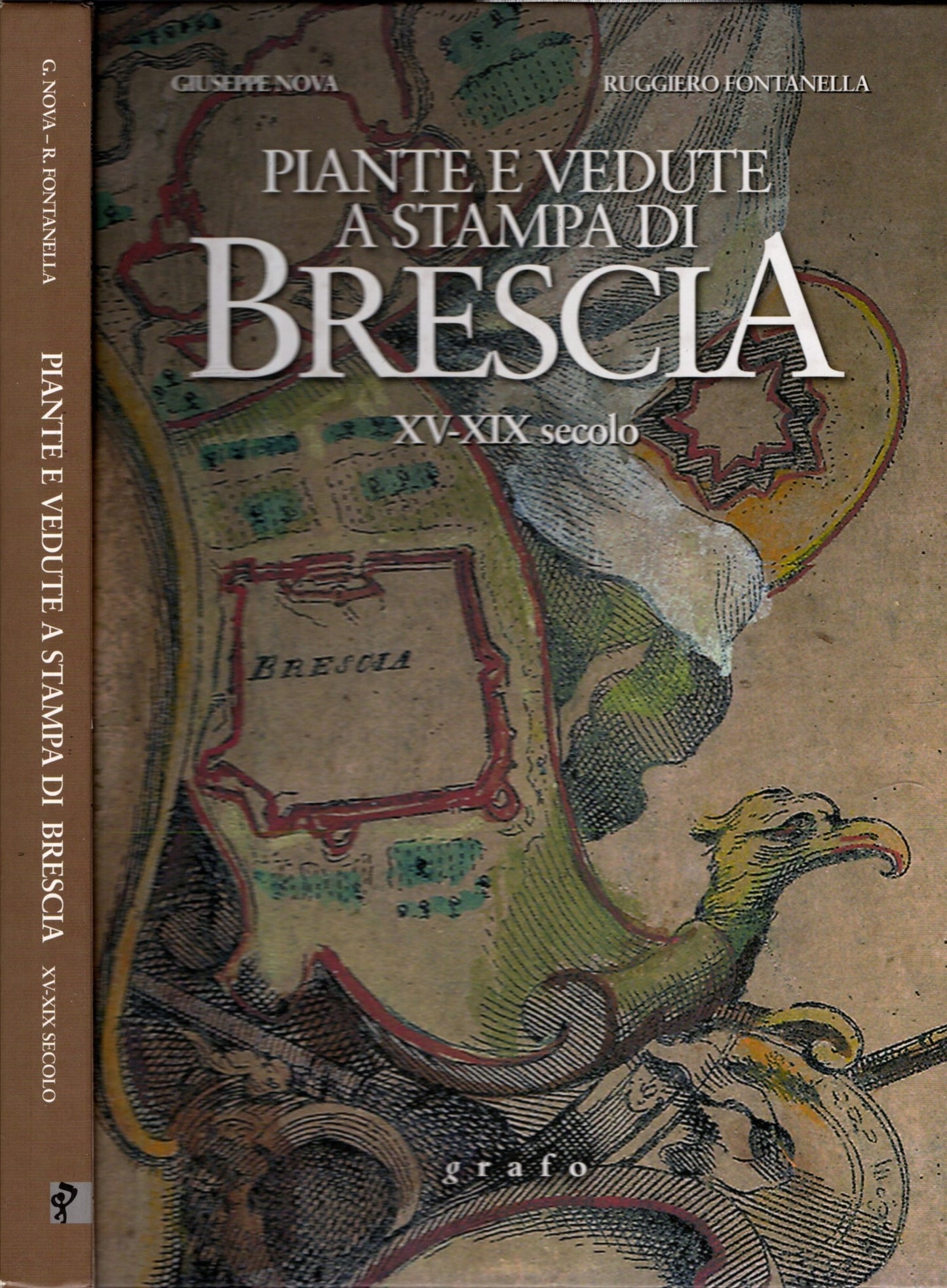 Piante e vedute a stampa di Brescia XV-XIX secoloPiante e vedute a stampa di Brescia