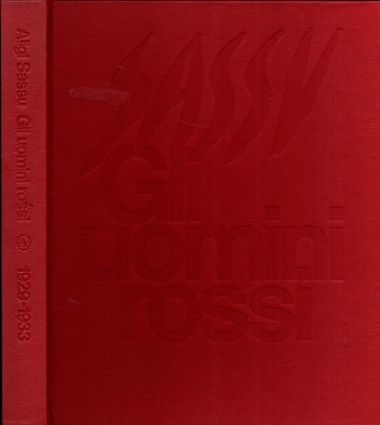 Aligi Sassu. Gli uomini rossi 1929 -1933**